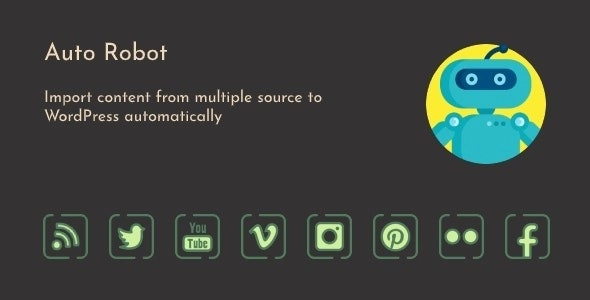 Auto Robot WordPress Autoblogging Plugin 3.0.7 GPL Plugins